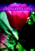 aromaterapia para la curacion-robbi zeck-9788480199056 aromaterapia para la curacion-robbi zeck-9788480199056