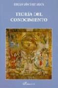 teoria del conocimiento-diego sanchez meca-9788481557756 teoria del conocimiento-diego sanchez meca-9788481557756