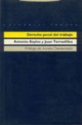 derecho penal del trabajo (2ª ed.)-antonio baylos grau-juan terradillos basoco-9788481642056 derecho penal del trabajo (2ª ed.)-antonio baylos grau-juan terradillos basoco-9788481642056