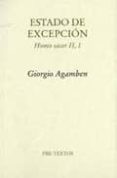 estado de excepcion: homo sacer ii, 1-giorgio agamben-9788481916256 estado de excepcion: homo sacer ii, 1-giorgio agamben-9788481916256