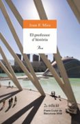 el professor d'història (ebook)-joan f. mira-9788482563756 el professor d'història (ebook)-joan f. mira-9788482563756