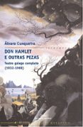 don hamlet e outras pezas : teatro galego completo (1932-1968)-alvaro cunqueiro-9788482881256 don hamlet e outras pezas : teatro galego completo (1932-1968)-alvaro cunqueiro-9788482881256
