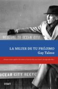 la mujer de tu projimo-gay talese-9788483069356 la mujer de tu projimo-gay talese-9788483069356