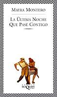 la ultima noche que pase contigo-mayra montero-9788483107256 la ultima noche que pase contigo-mayra montero-9788483107256