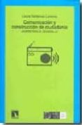 comunicacion y construccion de ciudadania: aportes para el desarr ollo-laura cardenas lorenzo-9788483194256 comunicacion y construccion de ciudadania: aportes para el desarr ollo-laura cardenas lorenzo-9788483194256