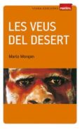 les veus del desert-marlo morgan-9788483306956 les veus del desert-marlo morgan-9788483306956