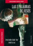 las 7 palabras de jesus-pablo garcia macho-9788483535356 las 7 palabras de jesus-pablo garcia macho-9788483535356