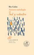 sonora antologia de sol y edades-ilia galan-9788483591956 sonora antologia de sol y edades-ilia galan-9788483591956