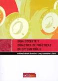 guia docente y didactica de practicas de optometria ii-paloma sobrado-9788483717356 guia docente y didactica de practicas de optometria ii-paloma sobrado-9788483717356