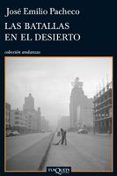 las batallas en el desierto-jose emilio pacheco-9788483832356 las batallas en el desierto-jose emilio pacheco-9788483832356