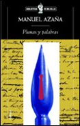 plumas y palabras-manuel azaña-9788484323556 plumas y palabras-manuel azaña-9788484323556