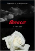 renacer-claudia gray-9788484417156 renacer-claudia gray-9788484417156