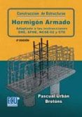 construcción de estructuras de hormigón armado adaptado a las instrucciones eme, efhe, ncse y cte (ebook)-9788484549956 construcción de estructuras de hormigón armado adaptado a las instrucciones eme, efhe, ncse y cte (ebook)-9788484549956