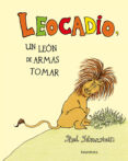 leocadio, un leon de armas tomar-shel silverstein-9788484642756 leocadio, un leon de armas tomar-shel silverstein-9788484642756