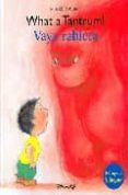 what a tantrum!= vaya rabieta (ed. bilingüe ingles-español)-mireille d allance-9788484701156 what a tantrum!= vaya rabieta (ed. bilingüe ingles-español)-mireille d allance-9788484701156