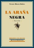 araña negra-vicente blasco ibañez-9788484723356 araña negra-vicente blasco ibañez-9788484723356