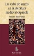 las vidas de santos en la literatura medieval española-fernando baños vallejo-9788484830856 las vidas de santos en la literatura medieval española-fernando baños vallejo-9788484830856