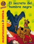 scooby-doo nº 31: el secreto del hombre negro-cristina brambilla-9788484837756 scooby-doo nº 31: el secreto del hombre negro-cristina brambilla-9788484837756