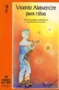 vicente aleixandre para niños (2ª ed.)-vicente aleixandre-9788485866656 vicente aleixandre para niños (2ª ed.)-vicente aleixandre-9788485866656