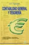 contabilidad general y tesoreria (adaptado al credito del ciclo f ormativo de grado medio gestion administrativa y al credito de grado superior tratamiento contable de la informacion)-j.p. tarango-9788486108656 contabilidad general y tesoreria (adaptado al credito del ciclo f ormativo de grado medio gestion administrativa y al credito de grado superior tratamiento contable de la informacion)-j.p. tarango-9788486108656