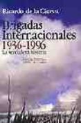brigadas internacionales-ricardo de la cierva-9788488787156 brigadas internacionales-ricardo de la cierva-9788488787156