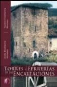 torres y ferrerias de las encartaciones-txomin etxebarria mirones-jesus etxebarria mirones-9788489212756 torres y ferrerias de las encartaciones-txomin etxebarria mirones-jesus etxebarria mirones-9788489212756