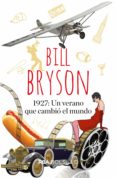 1927: un verano que cambió el mundo (ebook)-bill bryson-9788490069356 1927: un verano que cambió el mundo (ebook)-bill bryson-9788490069356