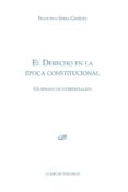 el derecho en la epoca constitucional-francisco serra jimenez-9788490317556 el derecho en la epoca constitucional-francisco serra jimenez-9788490317556