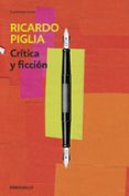 critica y ficcion-ricardo piglia-9788490326756 critica y ficcion-ricardo piglia-9788490326756