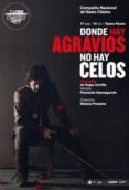 donde hay agravios no hay celos-francisco de rojas zorrilla-9788490411056 donde hay agravios no hay celos-francisco de rojas zorrilla-9788490411056