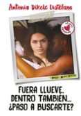 fuera llueve, dentro tambien. ¿paso a buscarte?-antonio dikele distefano-9788490435656 fuera llueve, dentro tambien. ¿paso a buscarte?-antonio dikele distefano-9788490435656