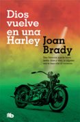 dios vuelve en una harley-joan brady-9788490707456 dios vuelve en una harley-joan brady-9788490707456
