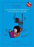 una estrategia de animacion a la lectura para cada dia-evelyn ugalde-9788490743256 una estrategia de animacion a la lectura para cada dia-evelyn ugalde-9788490743256