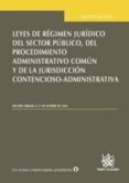 leyes de regimen juridico del sector publico del procedimiento administrativo comun y de la jurisdiccion contencioso - administrativa-9788490868256 leyes de regimen juridico del sector publico del procedimiento administrativo comun y de la jurisdiccion contencioso - administrativa-9788490868256