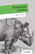 el rinoceronte y el poeta-miguel barrero-9788491048756 el rinoceronte y el poeta-miguel barrero-9788491048756