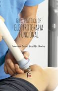 guia practica de electroterapia funcional-francisco javier castillo montes-9788491492856 guia practica de electroterapia funcional-francisco javier castillo montes-9788491492856