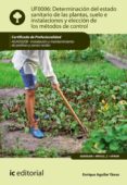 determinacion del estado sanitario de las plantas, suelo e instalaciones y eleccion de los metodos de control. agao0208 (ebook)-9788491981756 determinacion del estado sanitario de las plantas, suelo e instalaciones y eleccion de los metodos de control. agao0208 (ebook)-9788491981756