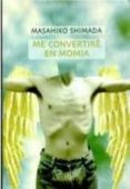 me convertire en momia-masahiko shimada-9788492160556 me convertire en momia-masahiko shimada-9788492160556