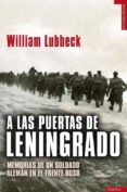 a las puertas de leningrado-william lubbeck-9788492567256 a las puertas de leningrado-william lubbeck-9788492567256