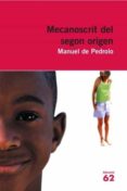 mecanoscrit del segon origen-manuel de pedrolo-9788492672356 mecanoscrit del segon origen-manuel de pedrolo-9788492672356