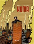 koma tomo 1: la voz de las chimeneas-frederik peeters-pierre wazem-9788493491956 koma tomo 1: la voz de las chimeneas-frederik peeters-pierre wazem-9788493491956