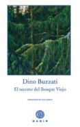 secreto del bosque viejo-dino buzzati-9788493523756 secreto del bosque viejo-dino buzzati-9788493523756