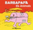 barbapapa: els animals-annette tison-talus taylor-9788493534356 barbapapa: els animals-annette tison-talus taylor-9788493534356