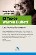 el tao de warren buffet: la sabiduria de un genio-mary buffett-david clark-9788493562656 el tao de warren buffet: la sabiduria de un genio-mary buffett-david clark-9788493562656
