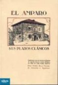 el amparo: sus platos clasicos-9788493680756 el amparo: sus platos clasicos-9788493680756