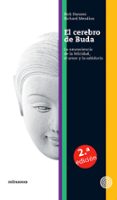 cerebro de buda: la neurociencia de la felicidad, el amor y la sa biduria-rick hanson-richard mendius-9788493755256 cerebro de buda: la neurociencia de la felicidad, el amor y la sa biduria-rick hanson-richard mendius-9788493755256