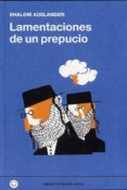lamentaciones de un prepucio-shalom auslander-9788494001956 lamentaciones de un prepucio-shalom auslander-9788494001956