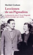 lecciones de un pigmalion-sheilah graham-9788494226656 lecciones de un pigmalion-sheilah graham-9788494226656