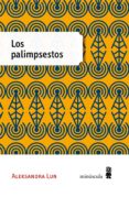 los palimpsestos-aleksandra lun-9788494353956 los palimpsestos-aleksandra lun-9788494353956