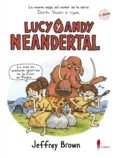 lucy y andy neandertal-jeffrey brown-9788494588556 lucy y andy neandertal-jeffrey brown-9788494588556
